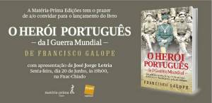 Lançamento do livro O Herói Português da I Guerra Mundial, da autoria de Francisco Galope