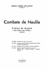 Combate de Naulila: cobiça de Angola: seus heróis e seus inimigos: (memórias)