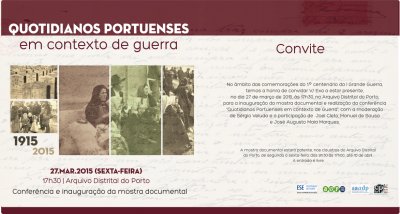No Porto «Quotidianos Portuenses em Contexto de Guerra», a partir de 27 de Março de 2015