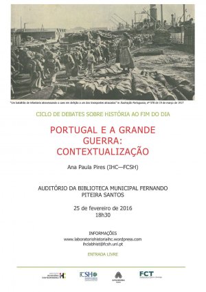 Ciclo de Debates sobre História ao Fim do Dia inicia-se com Ana Paula Pires e «Portugal e a Grande Guerra: Contextualização». Dia 25 de Fevereiro na Amadora
