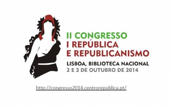 Call for papers - II Congresso I República e Republicanismo