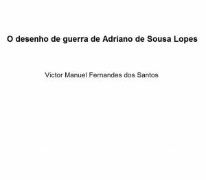 O desenho de guerra de Adriano de Sousa Lopes