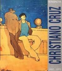 Christiano Cruz: Retrospectiva