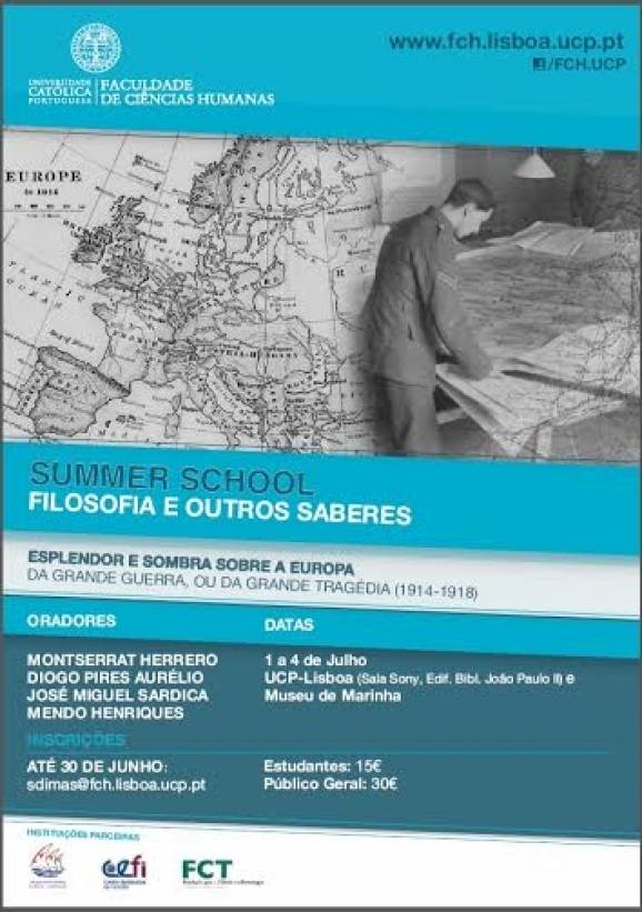 «Esplendor e Sombra sobre a Europa. Da Grande Guerra ou da Grande Tragédia» de 1 a 4 de Julho, na Católica.