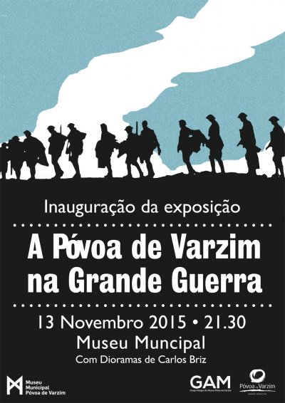 Inauguração da exposição «A Póvoa de Varzim na Grande Guerra» - 13 de Novembro, 21.30h no Museu Municipal