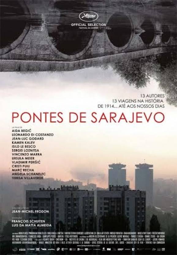Pontes de Sarajevo - 13 realizadores, 13 filmes, uma cidade... Sarajevo